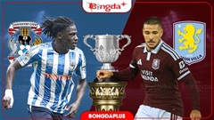 Nhận định bóng đá Coventry vs Aston Villa, 02h00 ngày 17/9: Giật vé từ tay chủ nhà